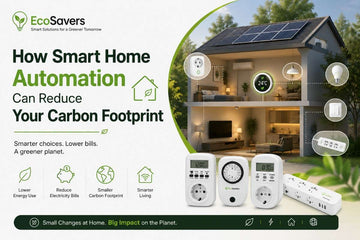 How Smart Home Automation Can Reduce Your Carbon Footprint